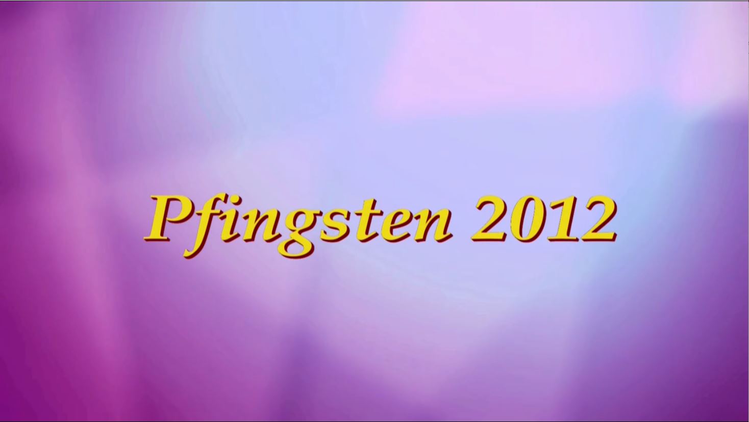 Pfingsttreffen 2012